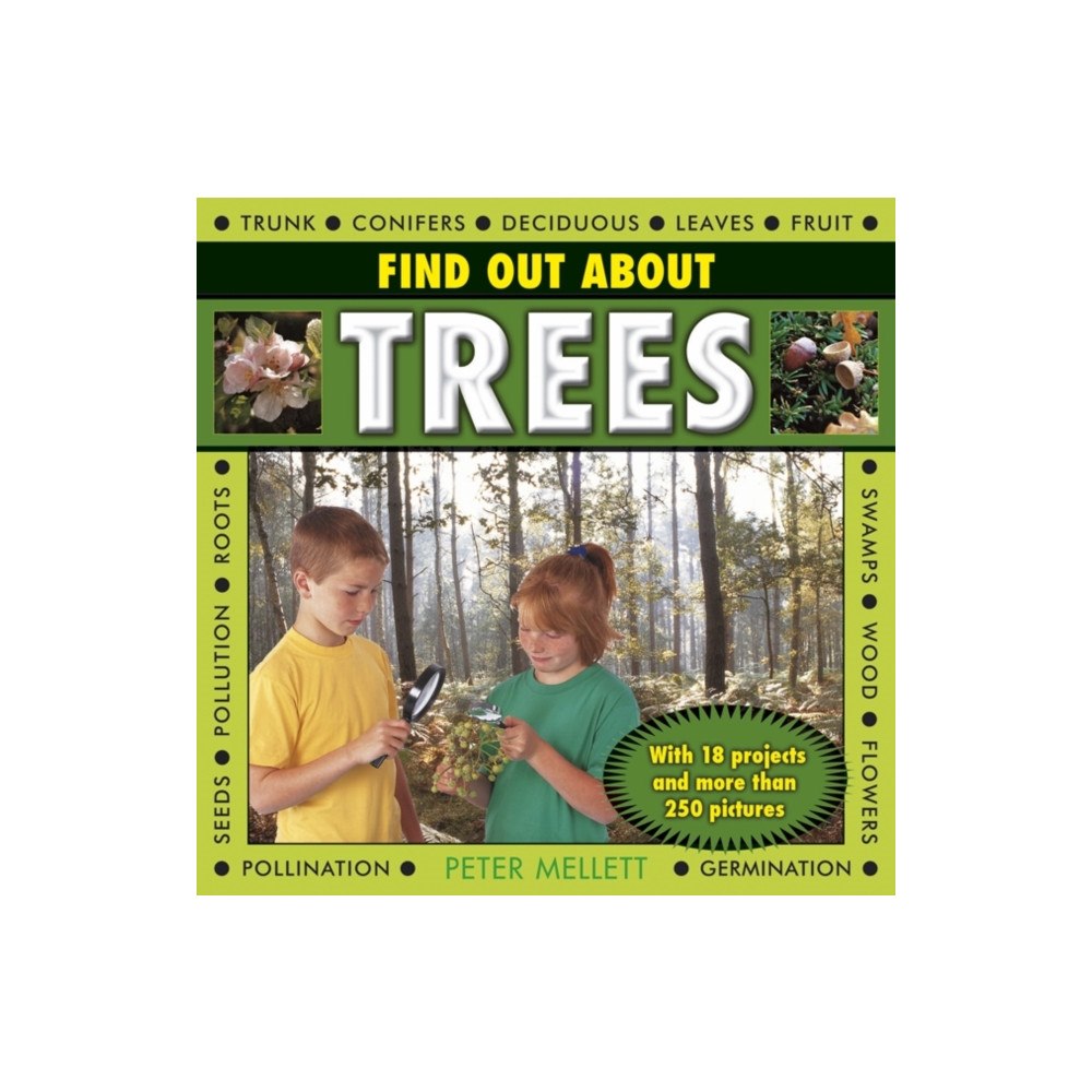 Anness publishing Find Out About Trees (inbunden, eng)
