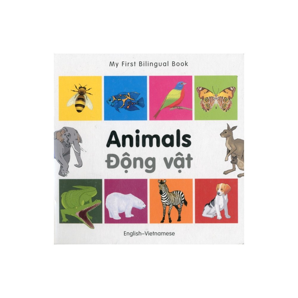 Milet Publishing Ltd My First Bilingual Book -  Animals (English-Vietnamese) (bok, board book, eng)