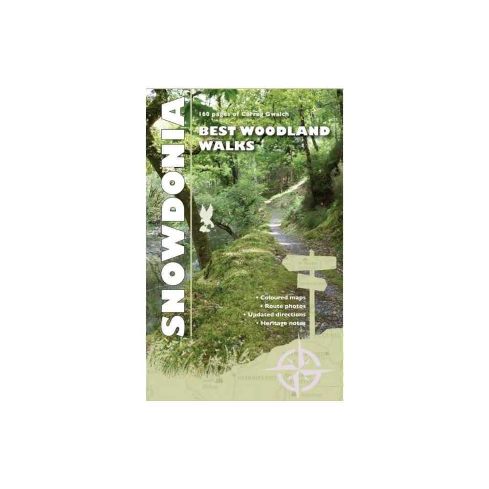 Llygad Gwalch Cyf Carreg Gwalch Best Walks: Snowdonia Woodlands (häftad, eng)