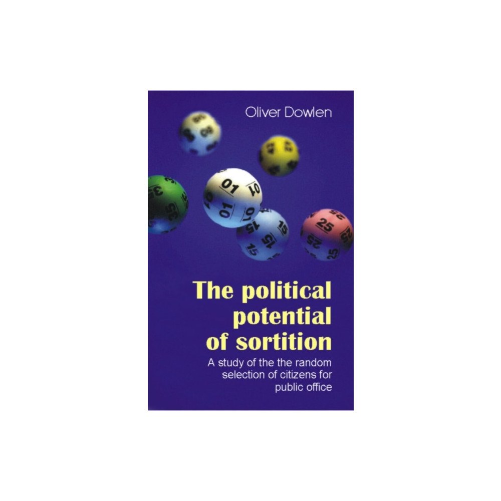 Imprint Academic The Political Potential of Sortition (häftad, eng)