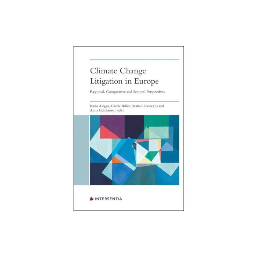 Intersentia Ltd Climate Change Litigation in Europe (häftad, eng)