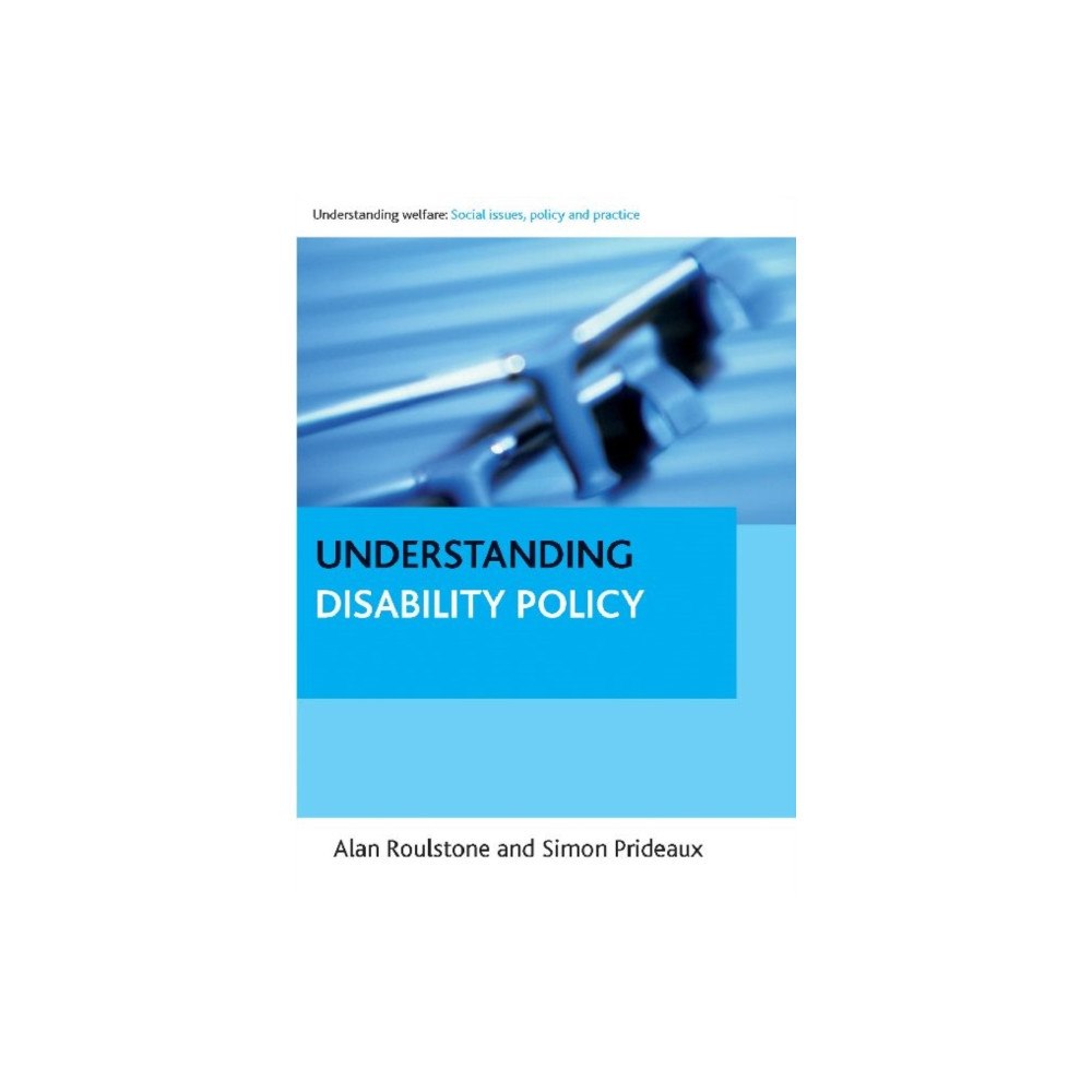 Bristol University Press Understanding Disability Policy (häftad, eng)
