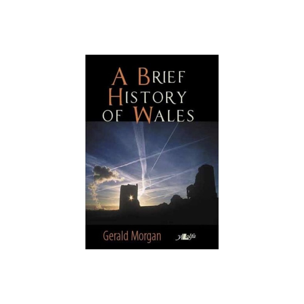 Y Lolfa A Brief History of Wales (häftad, eng)