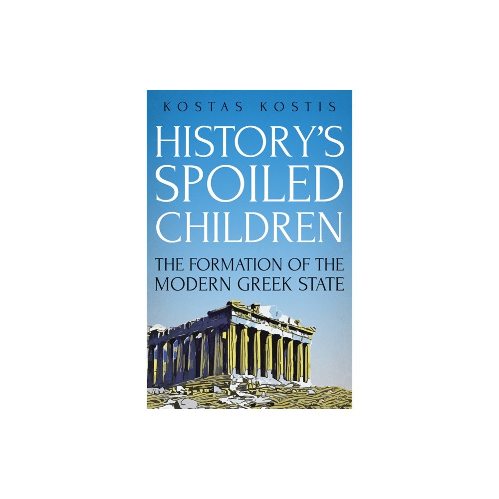 C hurst & co publishers ltd History's Spoiled Children (inbunden, eng)