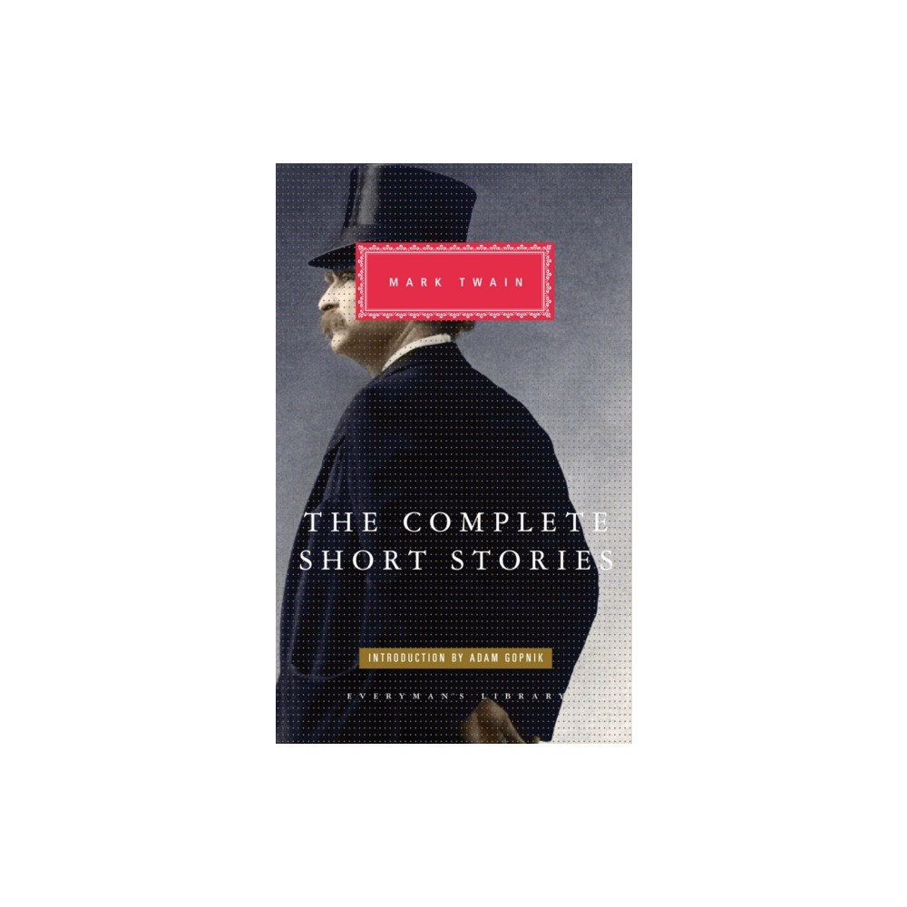 Everyman The Complete Short Stories Of Mark Twain (inbunden, eng)