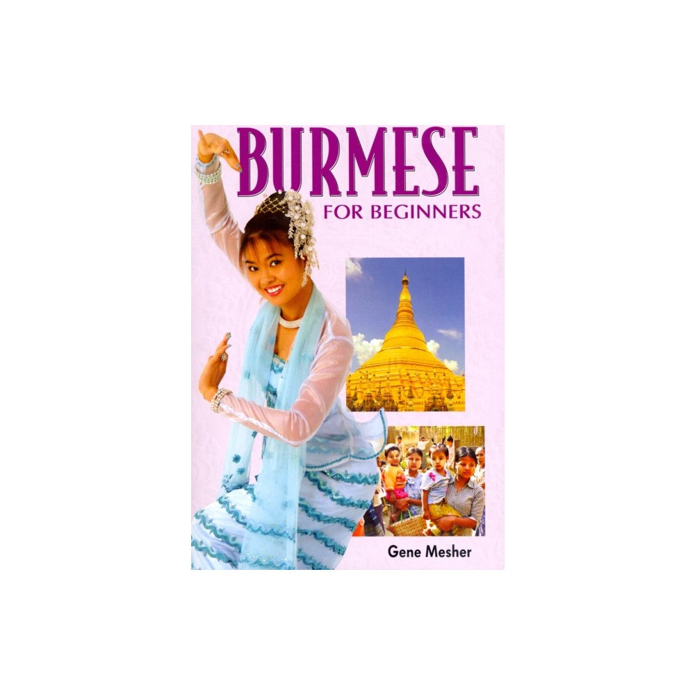 Paiboon Publishing,Thailand Burmese for Beginners (häftad, eng)