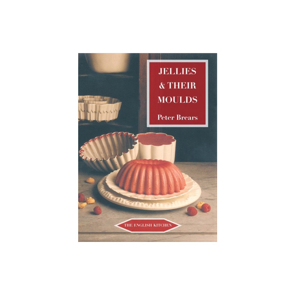 Prospect Books Jellies and Their Moulds (häftad, eng)