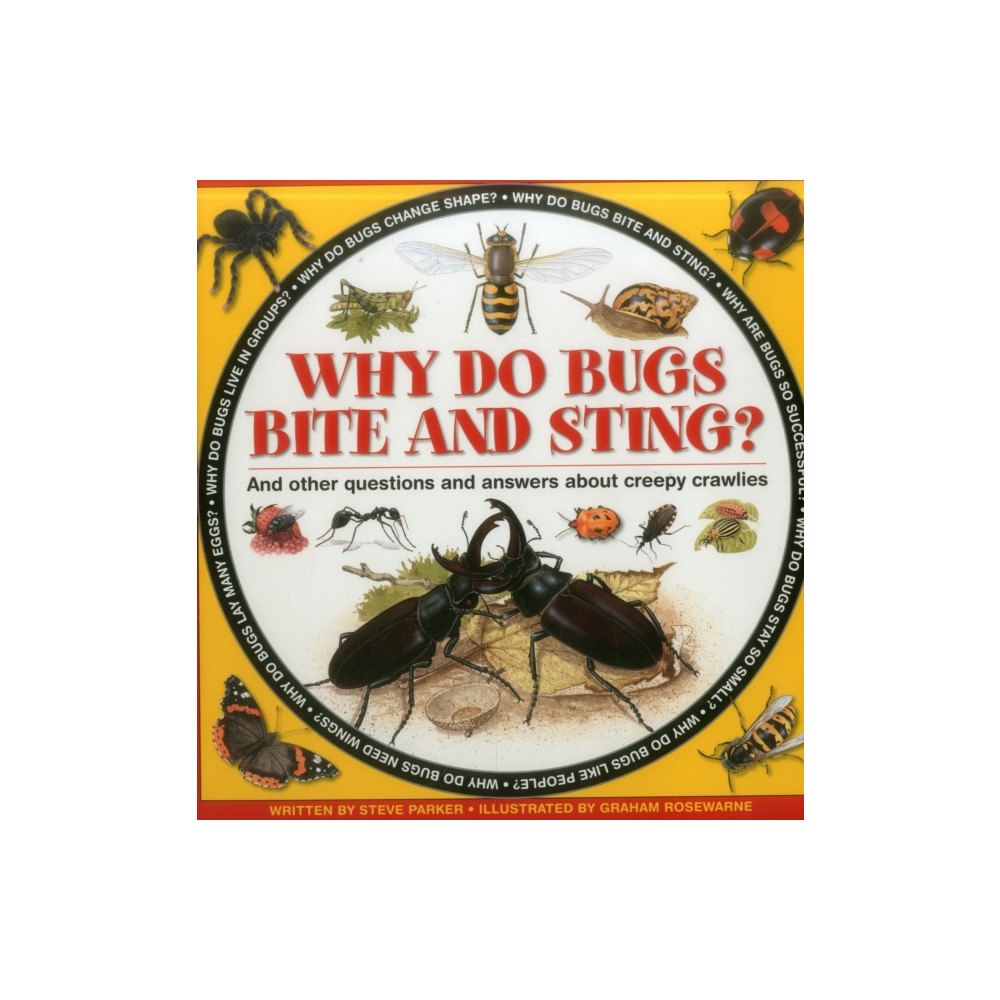 Anness publishing Why do Bugs Bite and Sting? (inbunden, eng)
