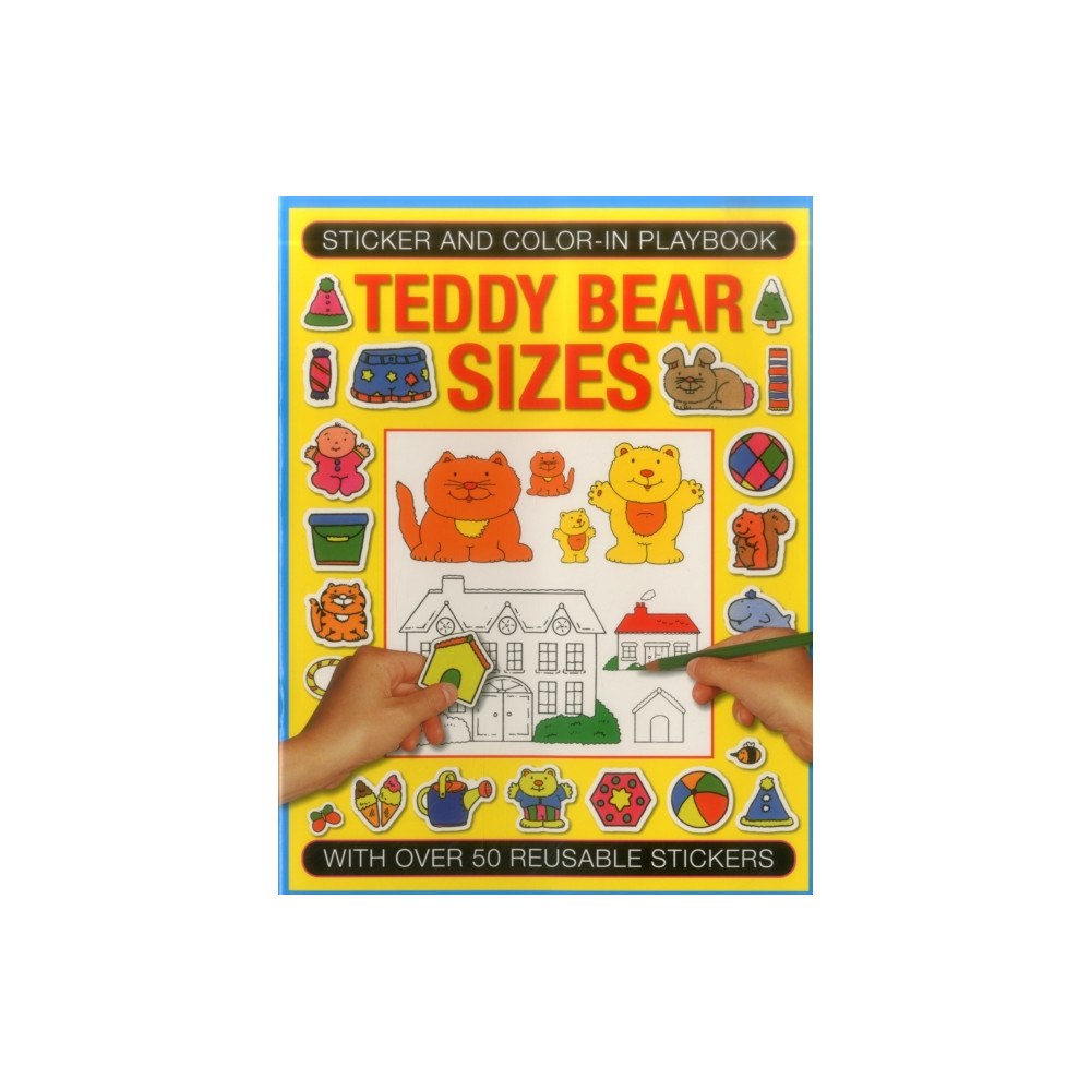 Anness publishing Sticker and Color-in Playbook: Teddy Bear Sizes (häftad, eng)