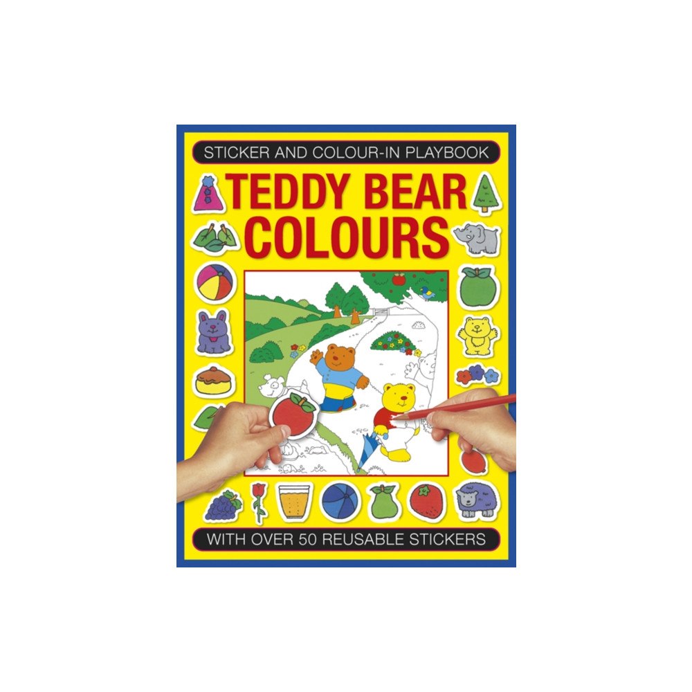 Anness publishing Sticker and Color-in Playbook: Teddy Bear Colors (häftad, eng)