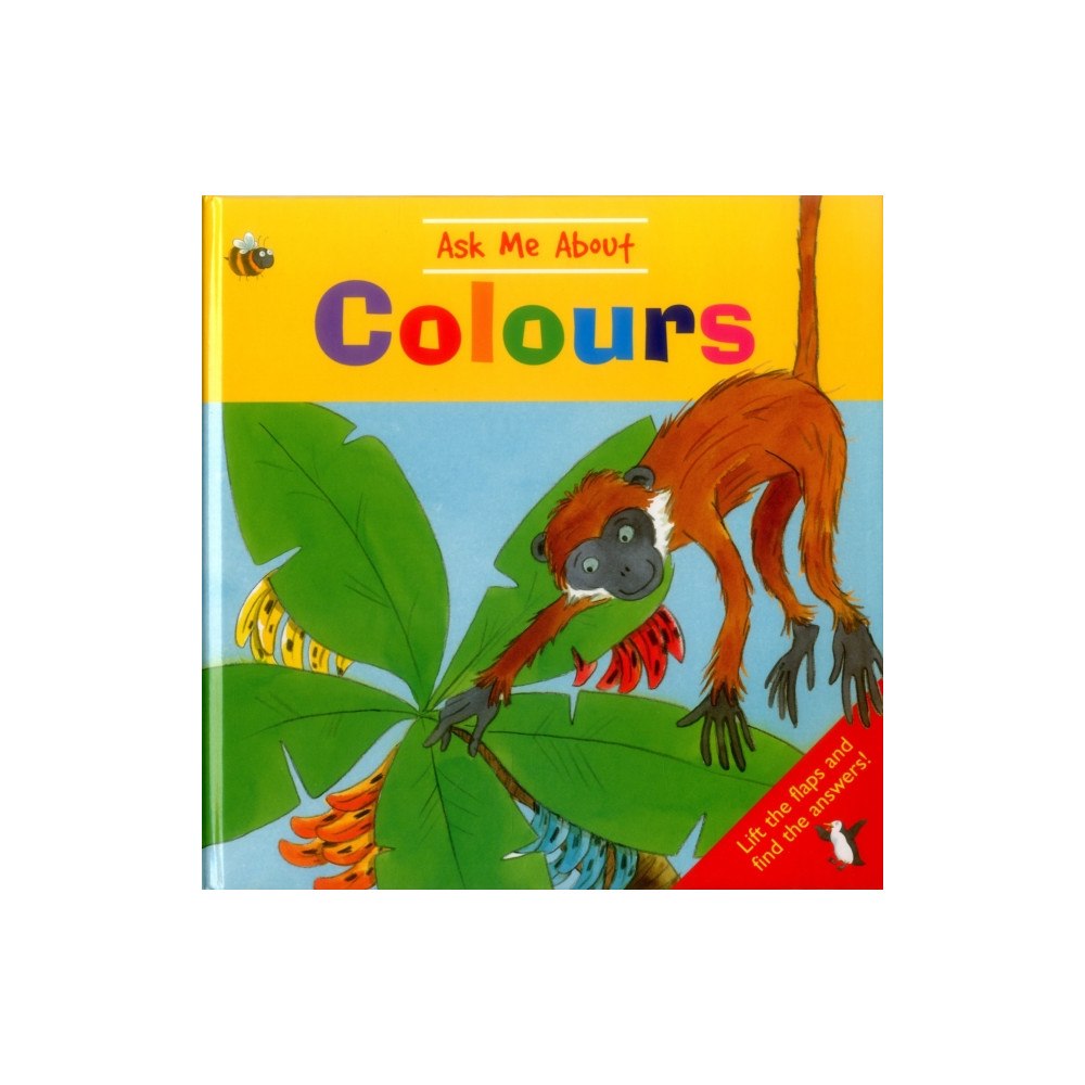 Anness publishing Ask Me About Colours (inbunden, eng)