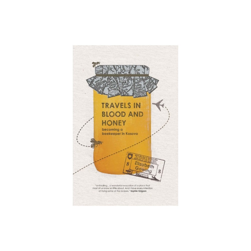 Signal Books Ltd Travels Through Blood and Honey (häftad, eng)