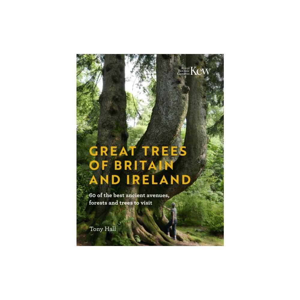 Royal Botanic Gardens Great Trees of Britain and Ireland (inbunden, eng)