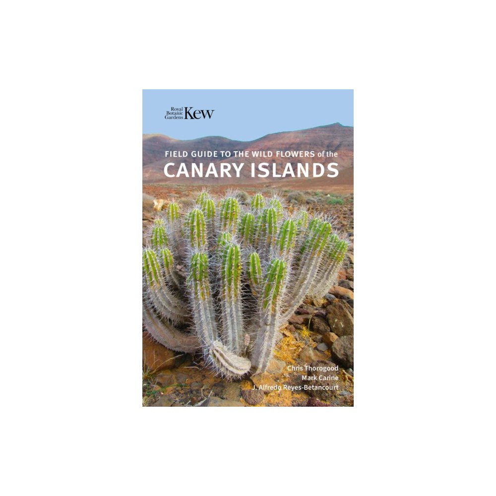 Royal Botanic Gardens Field Guide to the Wild Flowers of the Canary Islands (häftad, eng)