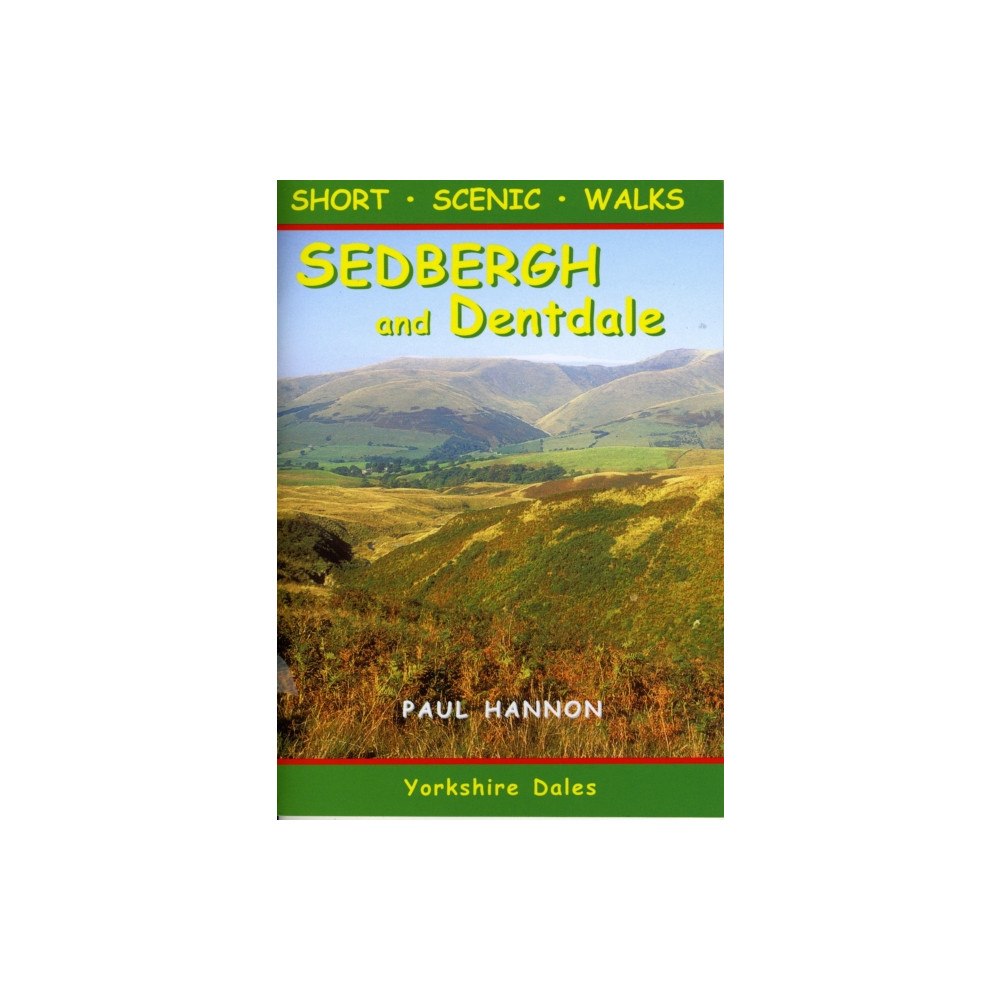 Hillside Publications Sedbergh and Dentdale (häftad, eng)