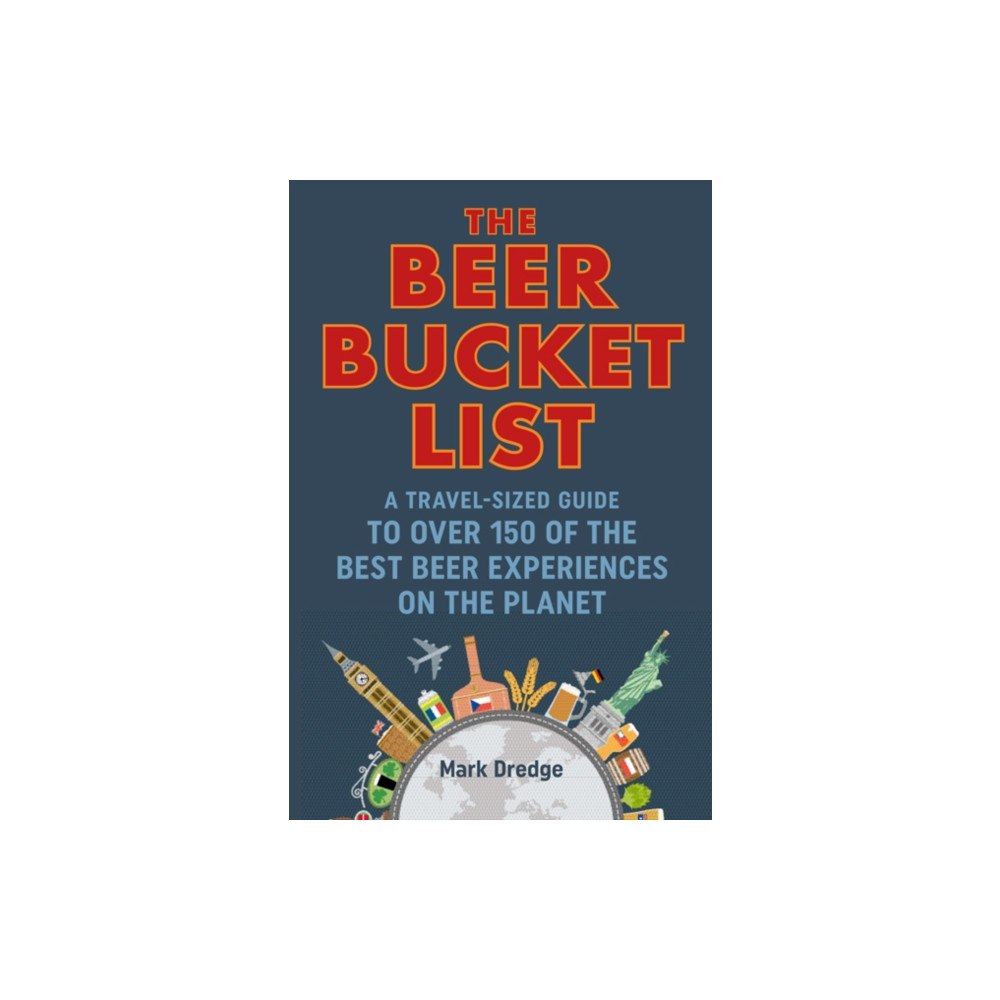 Ryland, Peters & Small Ltd The Beer Bucket List (inbunden, eng)