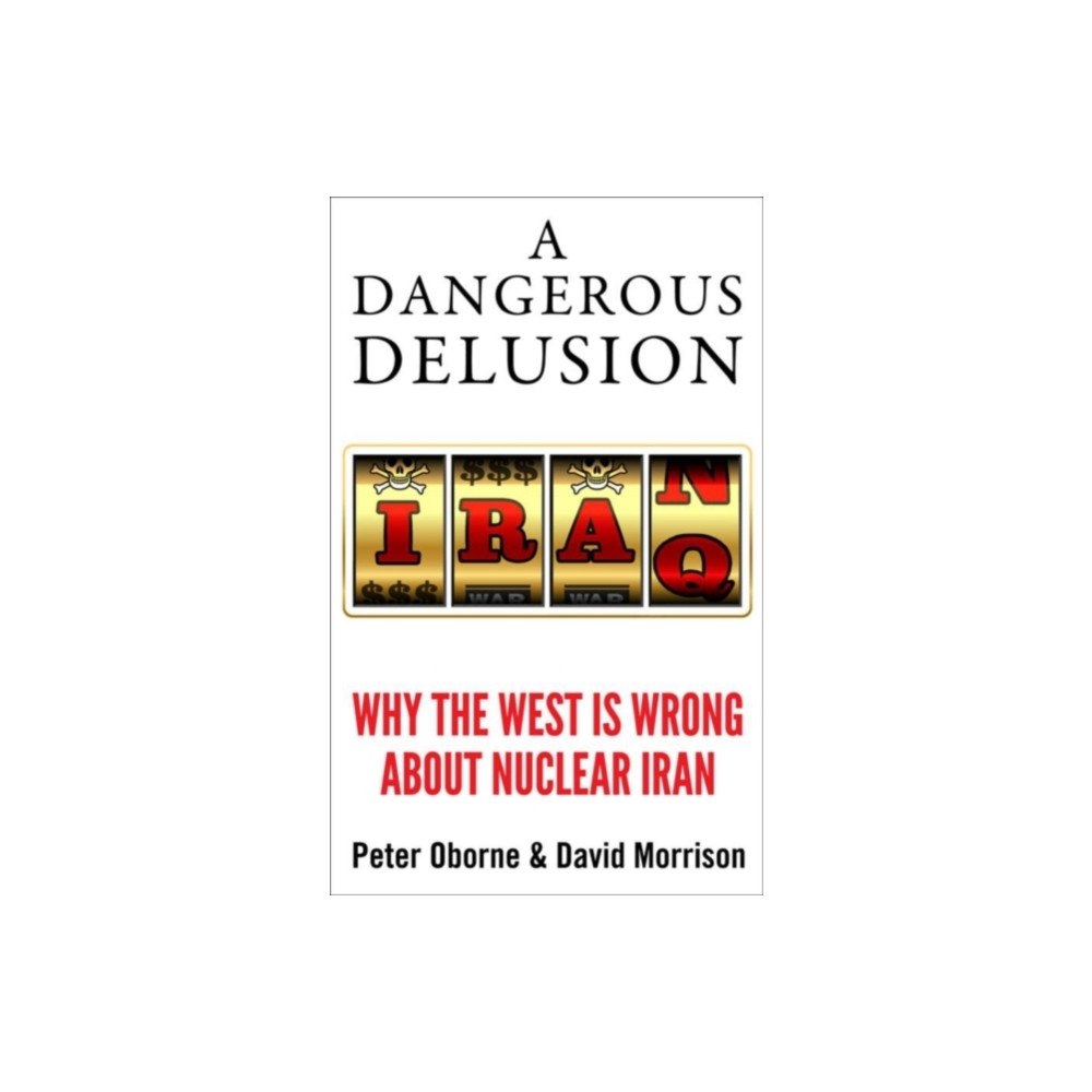 Elliott & Thompson Limited A Dangerous Delusion (inbunden, eng)