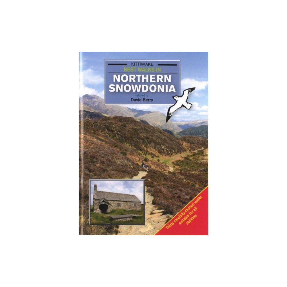 Kittiwake Press Best Walks in Northern Snowdonia (häftad, eng)
