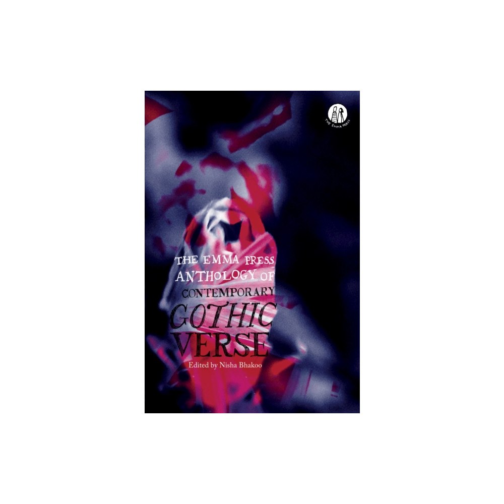 The Emma Press The Emma Press Anthology of Contemporary Gothic Verse (häftad, eng)
