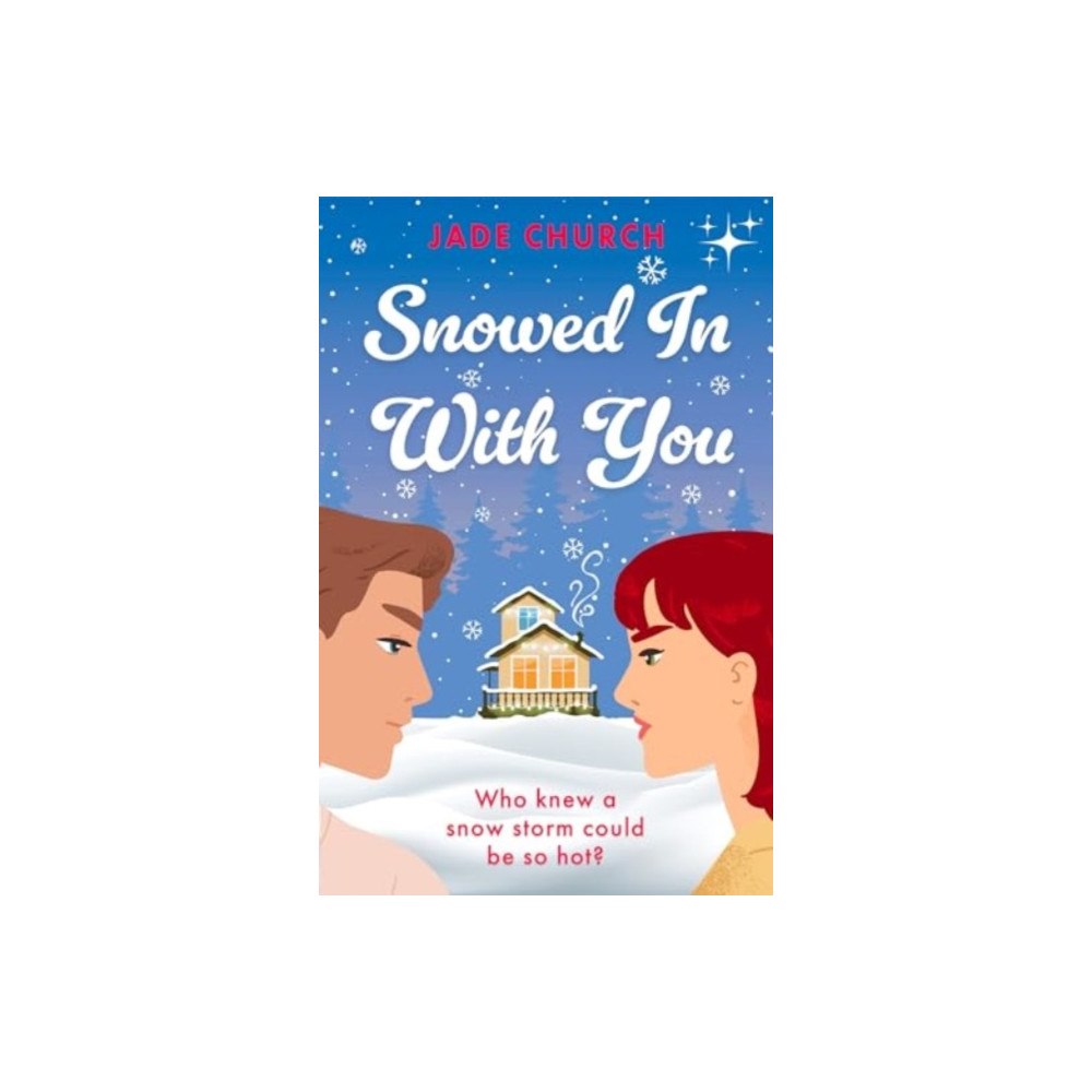 Legend Press Ltd Snowed In With You (häftad, eng)