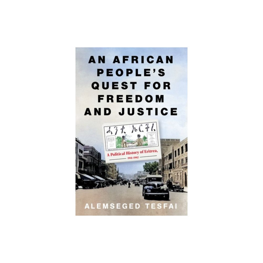 C hurst & co publishers ltd An African People’s Quest for Freedom and Justice (inbunden, eng)