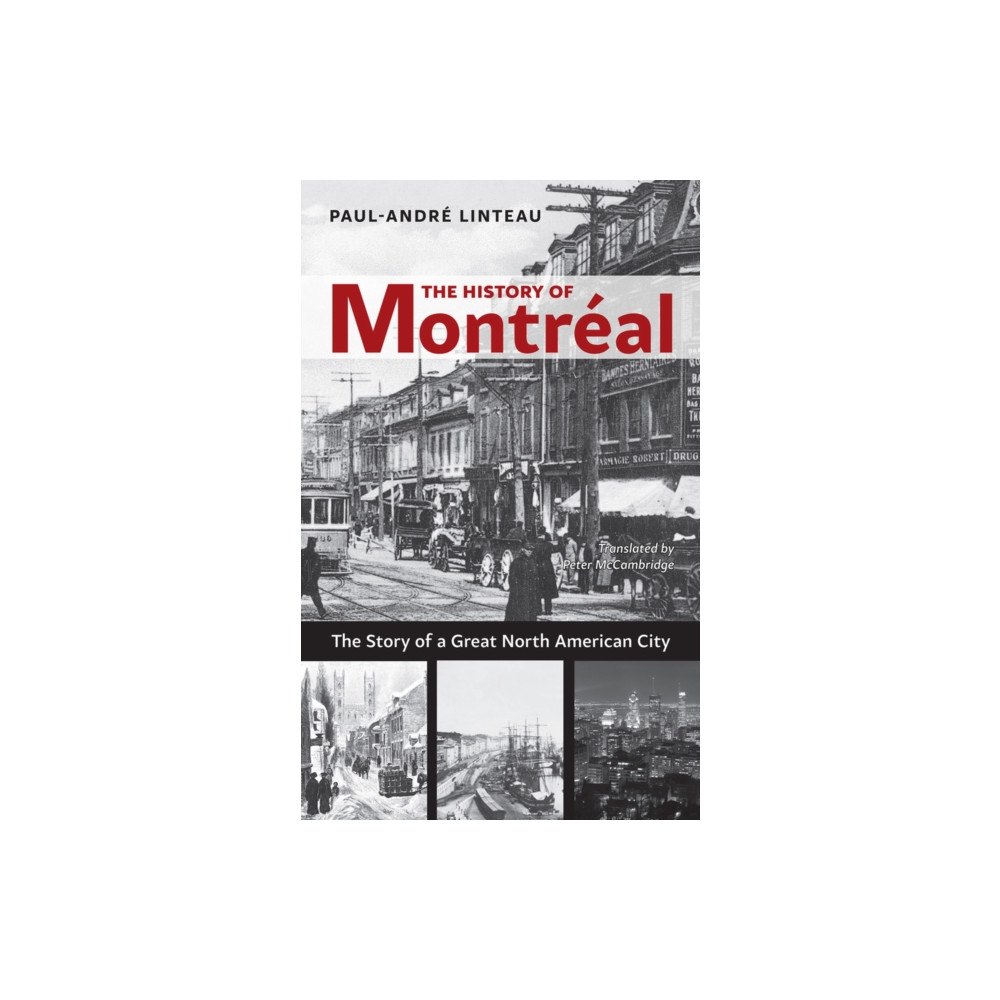 Baraka Books History of Montr?al (häftad, eng)