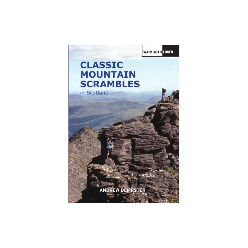 Luath Press Ltd Classic Mountain Scrambles in Scotland (häftad, eng)