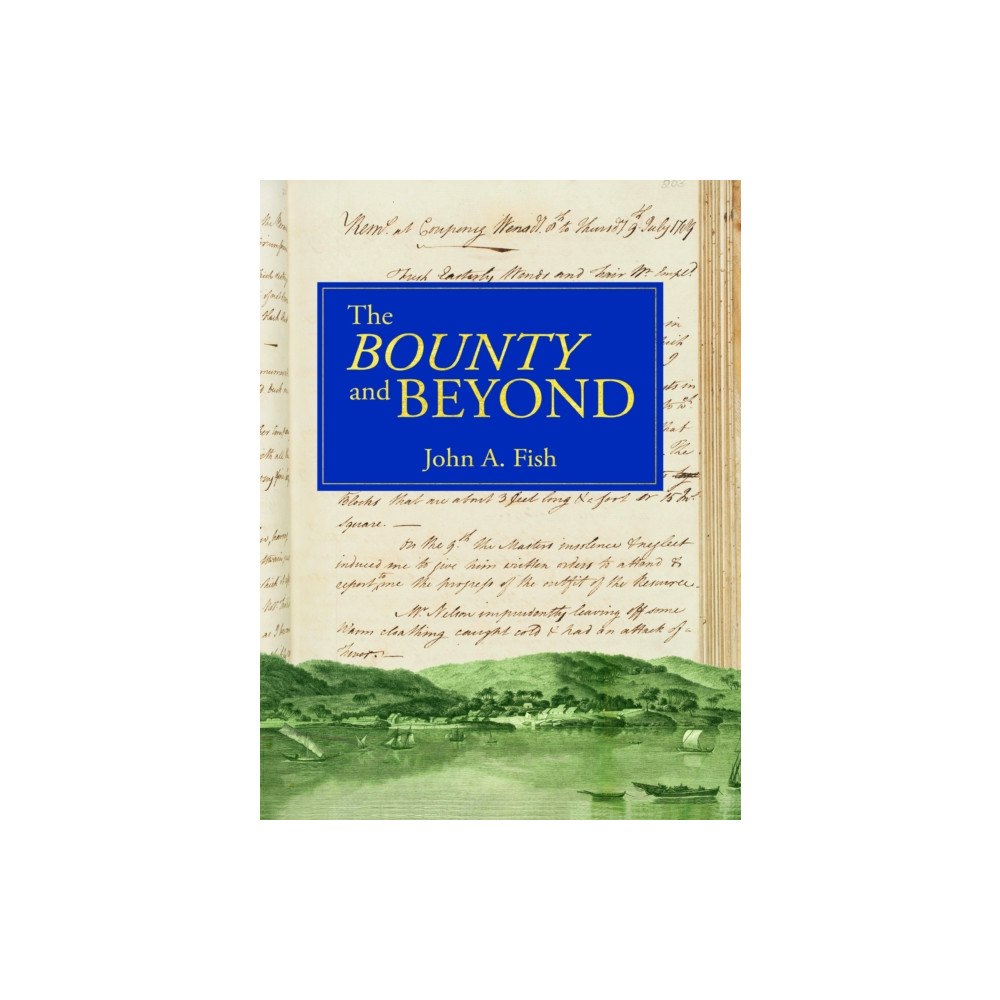 Australian Scholarly Publishing The 'Bounty' and Beyond (inbunden, eng)