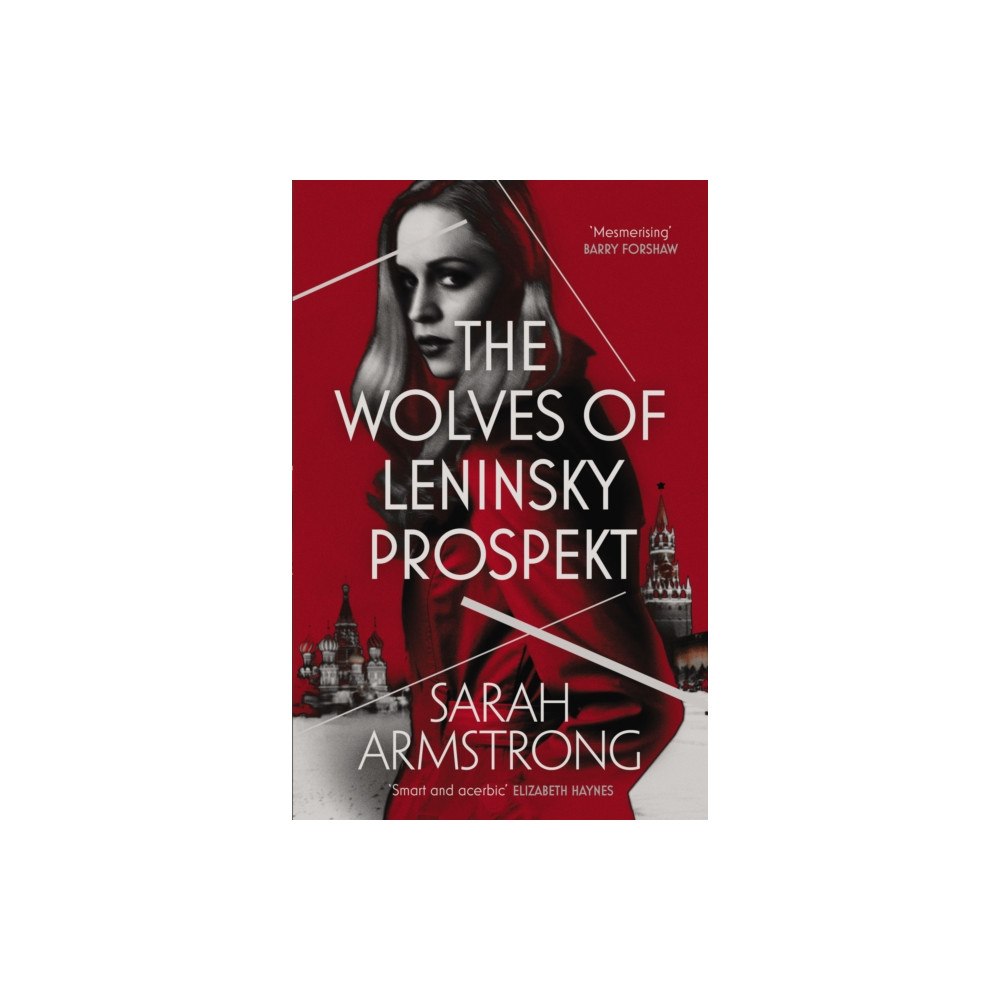 Sandstone Press Ltd The Wolves of Leninsky Prospekt (häftad, eng)