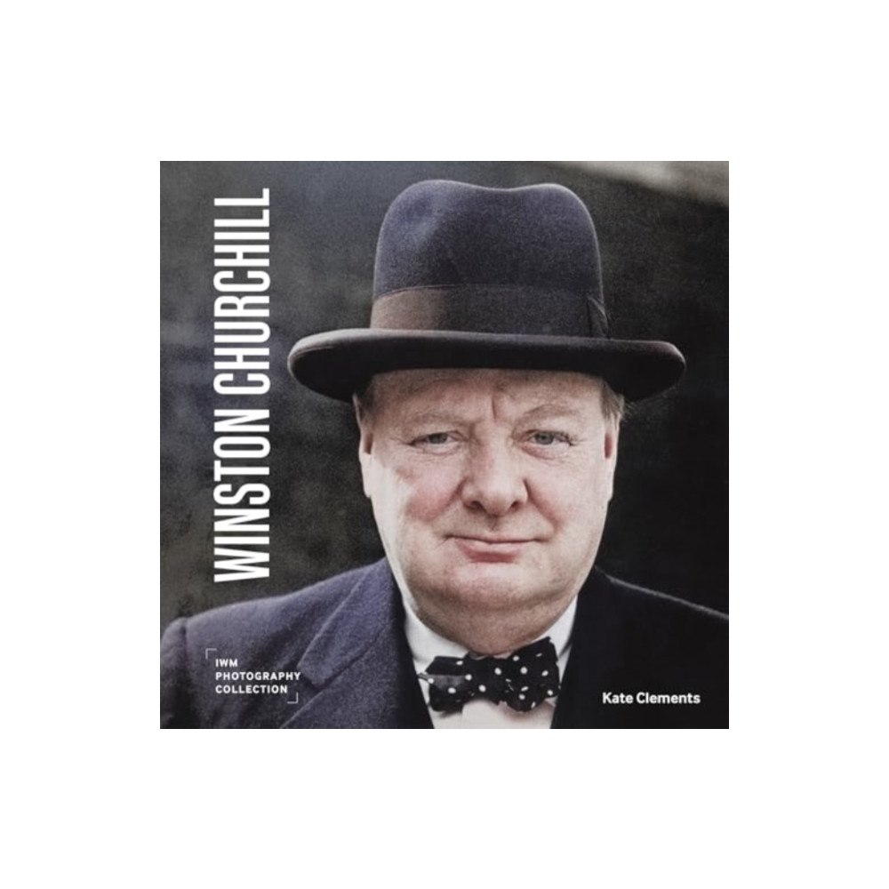 Imperial War Museum Winston Churchill (inbunden, eng)