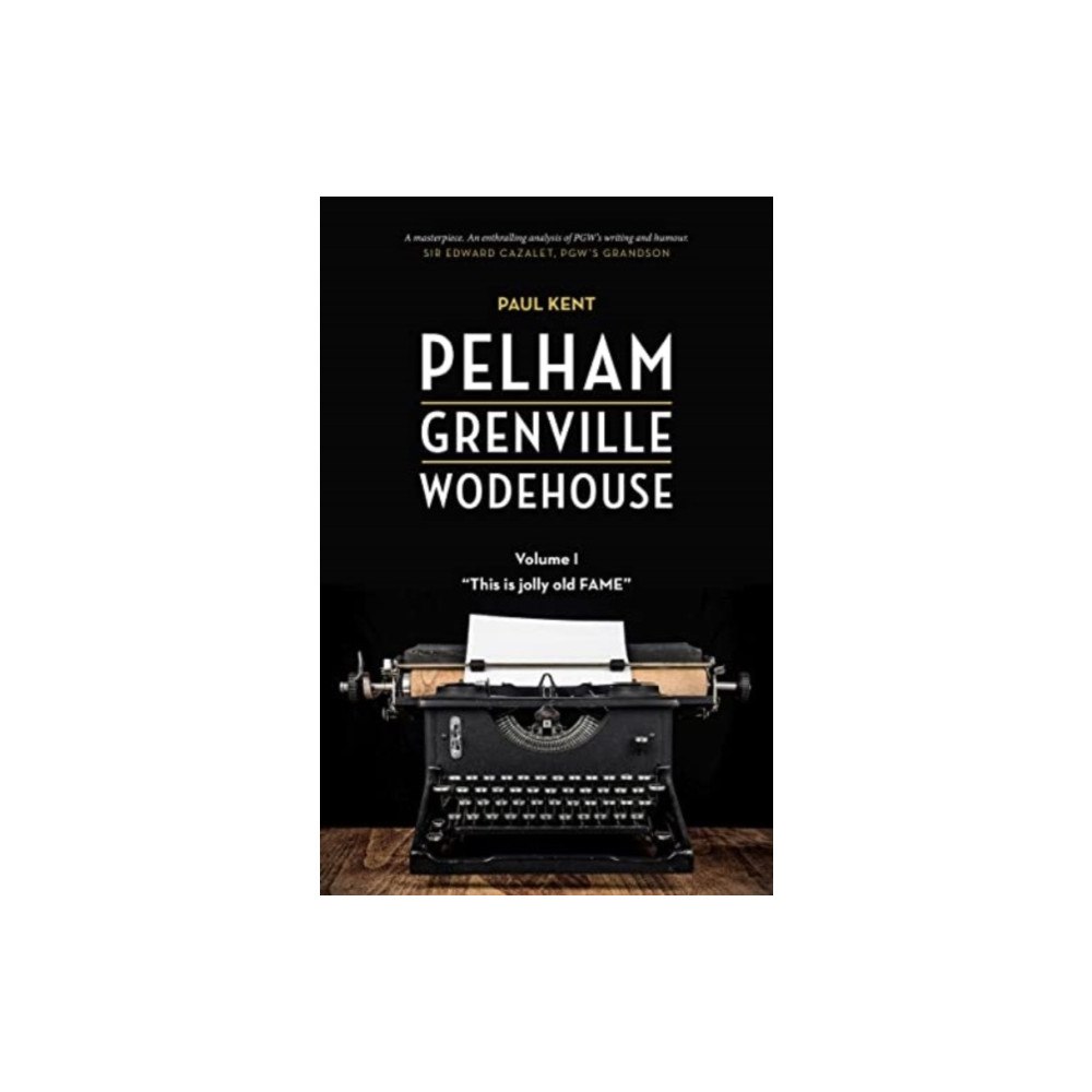 Leapfrog Press Pelham Grenville Wodehouse - Volume 1: This Is Jolly Old Fame (häftad, eng)