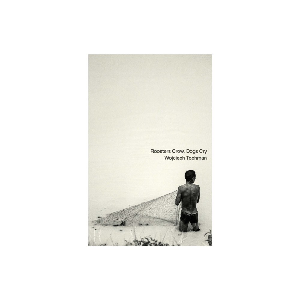 Open Letter Roosters Crow, Dogs Cry (häftad, eng)