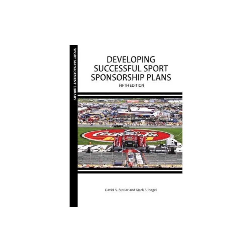 Fitness Information Technology, Inc, U.S. Developing Successful Sport Sponsorship Plans (häftad, eng)