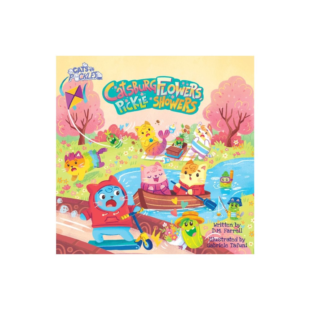 Curiosity Ink Media Catsburg Flowers, Pickle Showers (inbunden, eng)