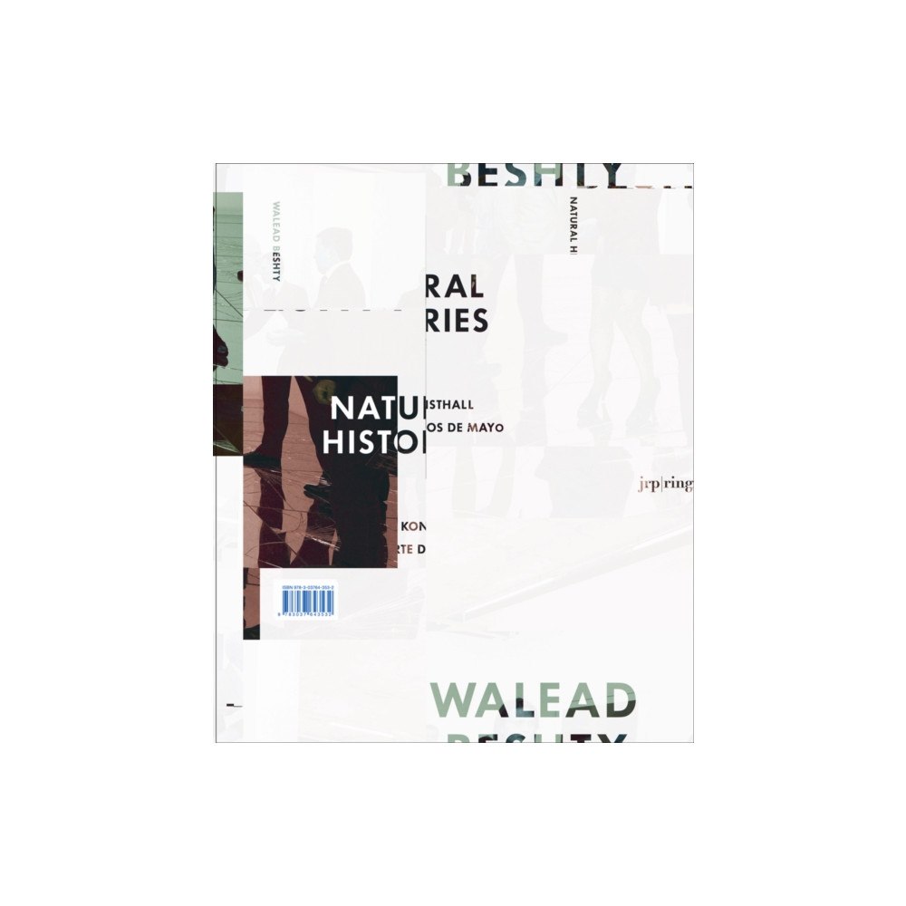 JRP Ringier Walead Beshty: Natural Histories (häftad, eng)