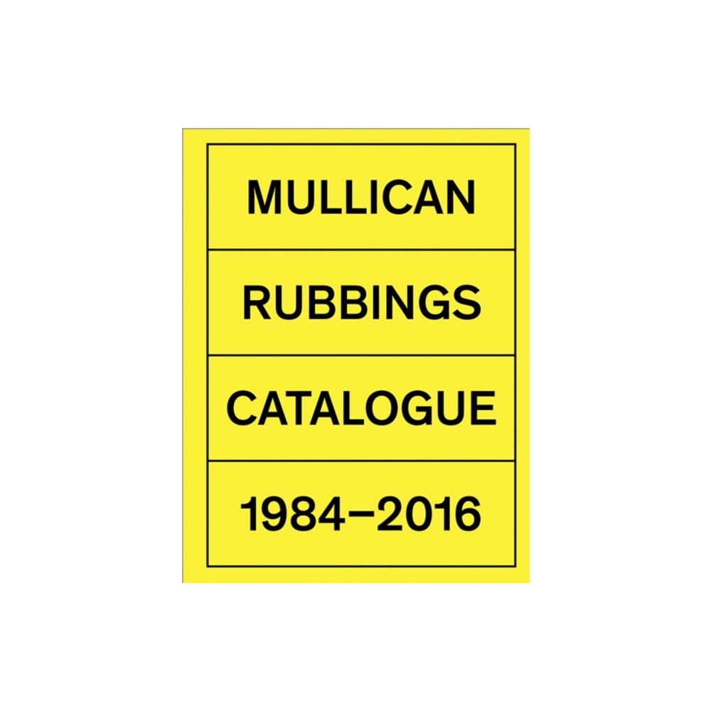 JRP Ringier Matt Mullican: Rubbings (inbunden, eng)