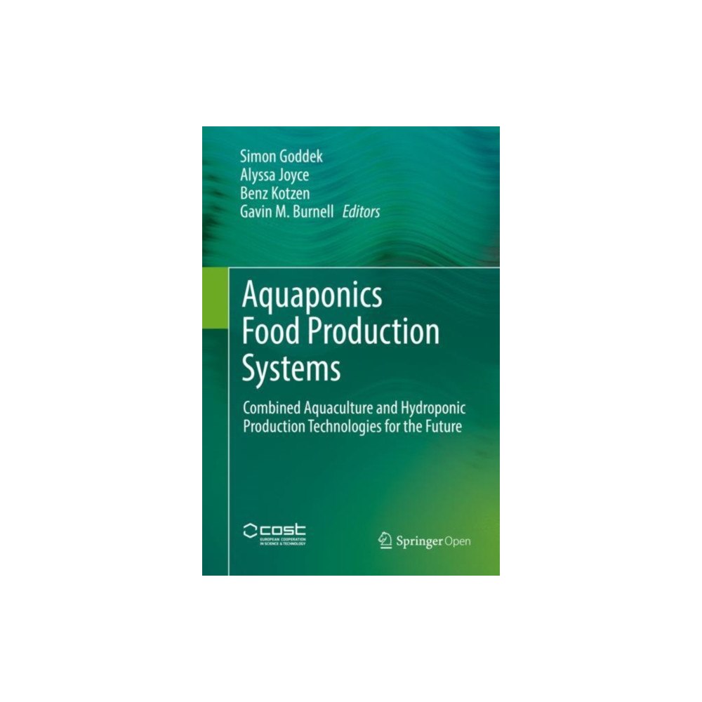 Springer Nature Switzerland AG Aquaponics Food Production Systems (inbunden, eng)
