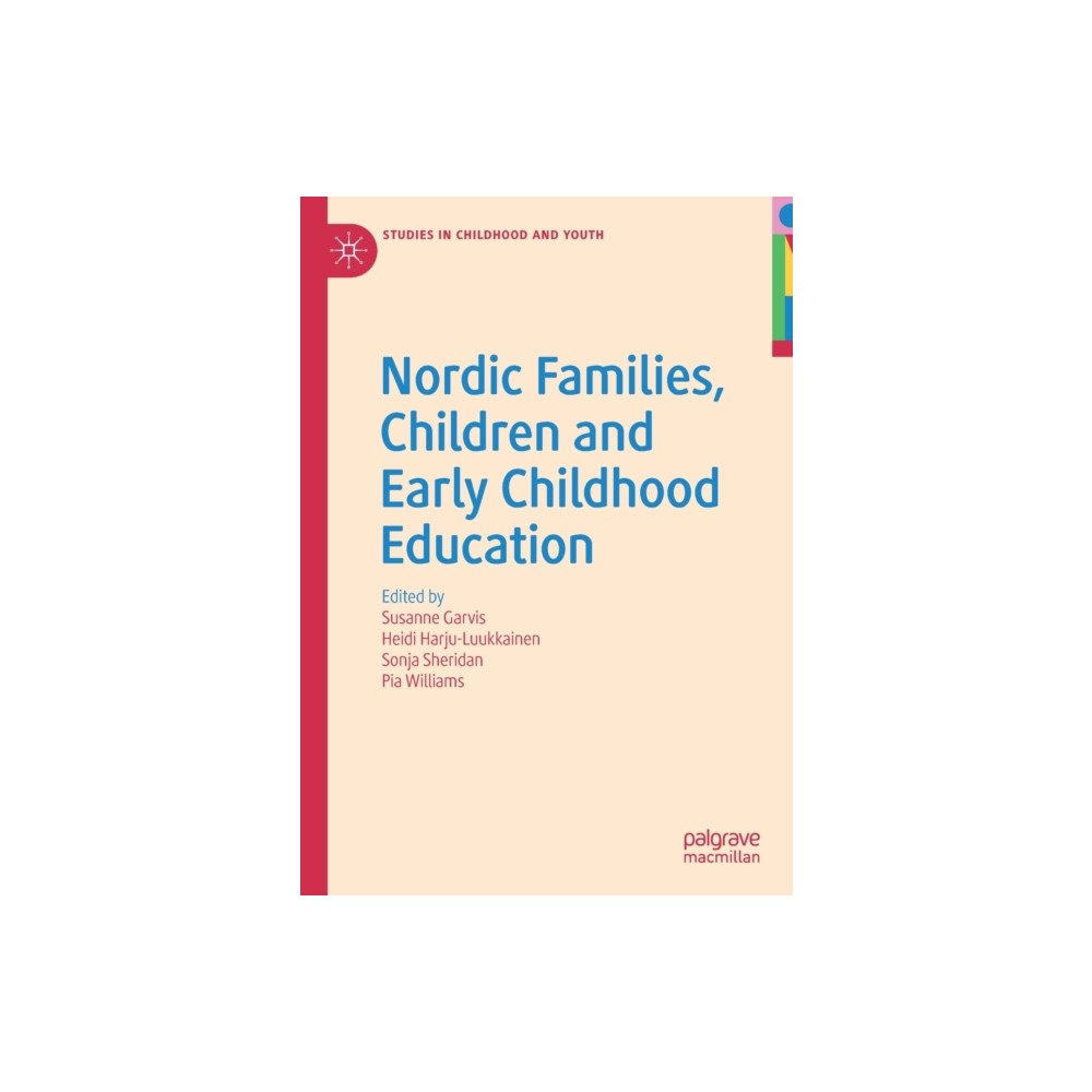 Springer Nature Switzerland AG Nordic Families, Children and Early Childhood Education (häftad, eng)