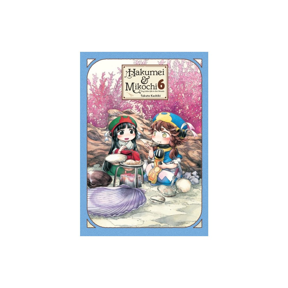 Little, Brown & Company Hakumei & Mikochi: Tiny Little Life in the Woods, Vol. 6 (häftad, eng)