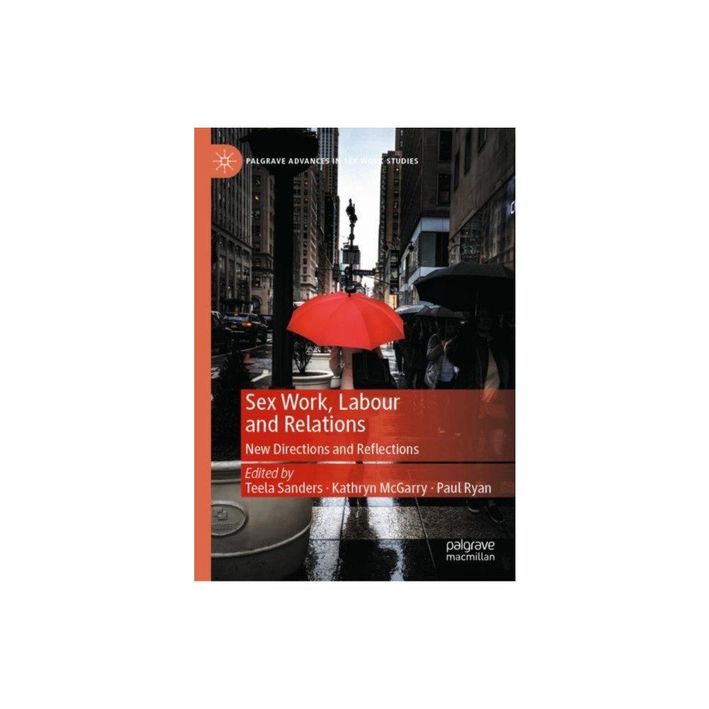 Springer International Publishing AG Sex Work, Labour and Relations (inbunden, eng)