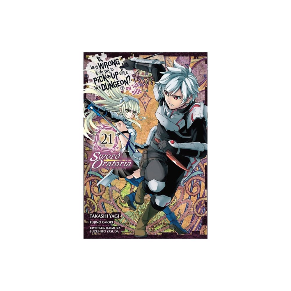 Little, Brown & Company Is It Wrong to Try to Pick Up Girls in a Dungeon? On the Side: Sword Oratoria, Vol. 21 (manga) (häftad, eng)