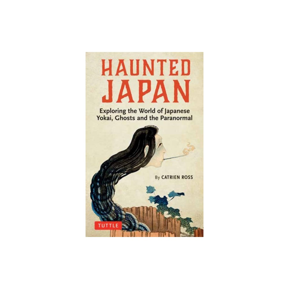 Tuttle Publishing Haunted Japan (häftad, eng)