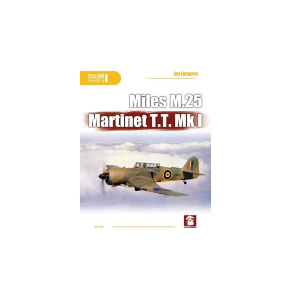 Wydawnictwo STRATUS, Artur Juszczak Miles M.25 Martinet T.T. Mk I (häftad, eng)