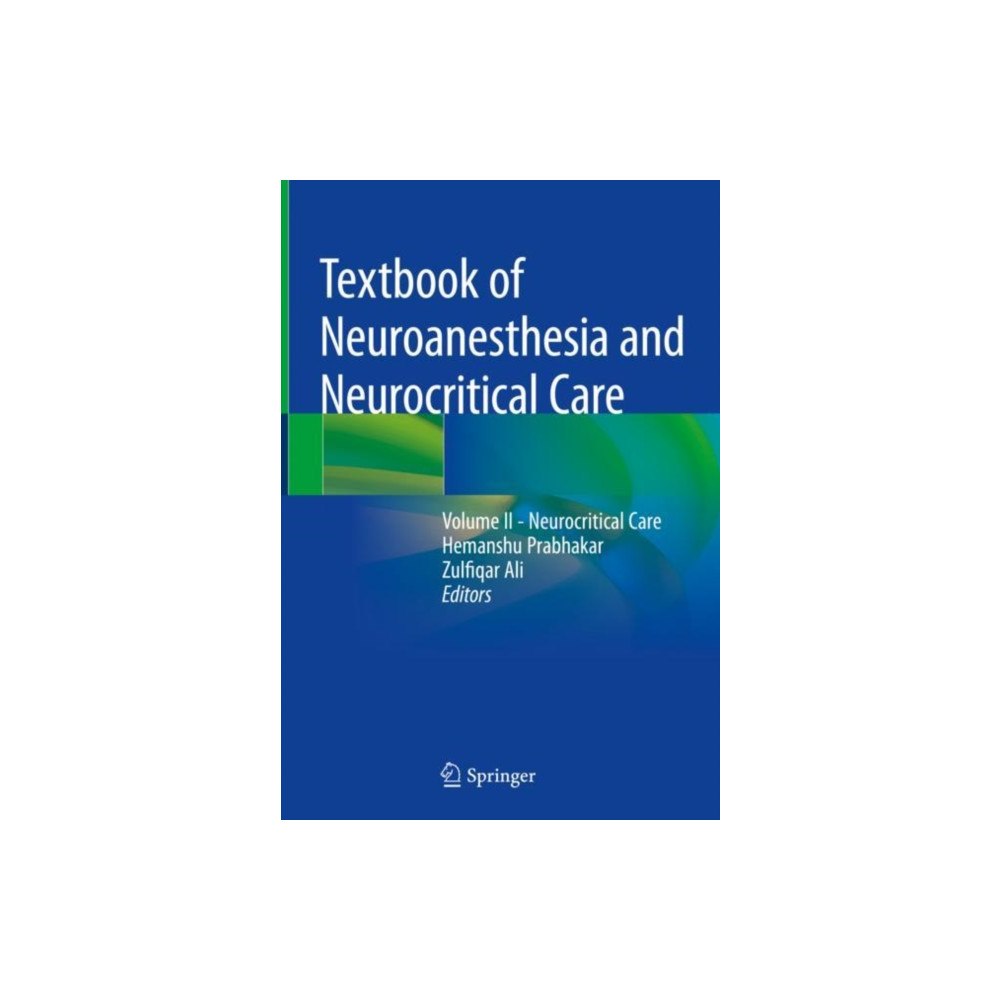 Springer Verlag, Singapore Textbook of Neuroanesthesia and Neurocritical Care (inbunden, eng)
