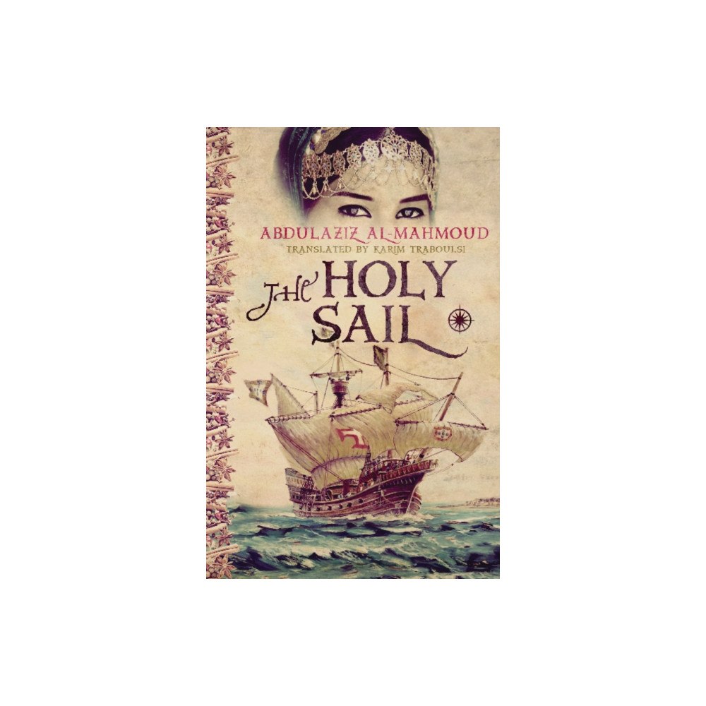 Hamad Bin Khalifa University Press The Holy Sail (häftad, eng)