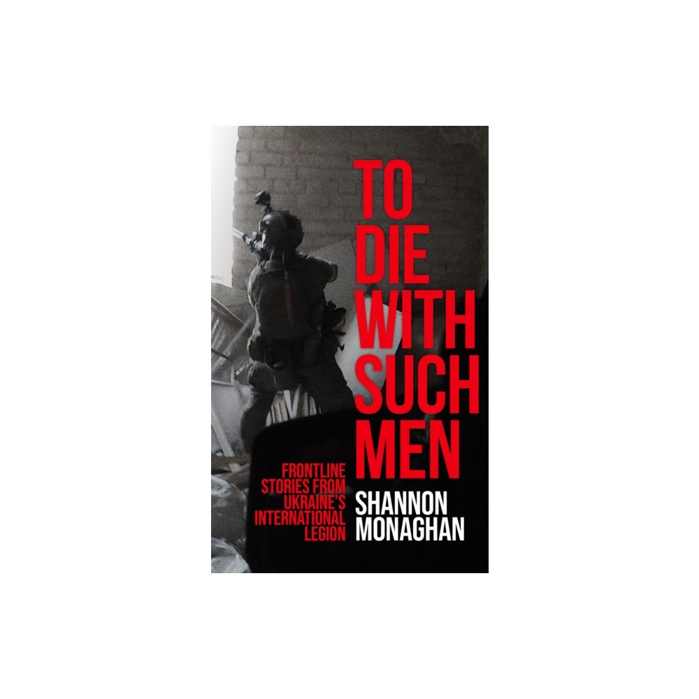 C hurst & co publishers ltd To Die With Such Men (inbunden, eng)