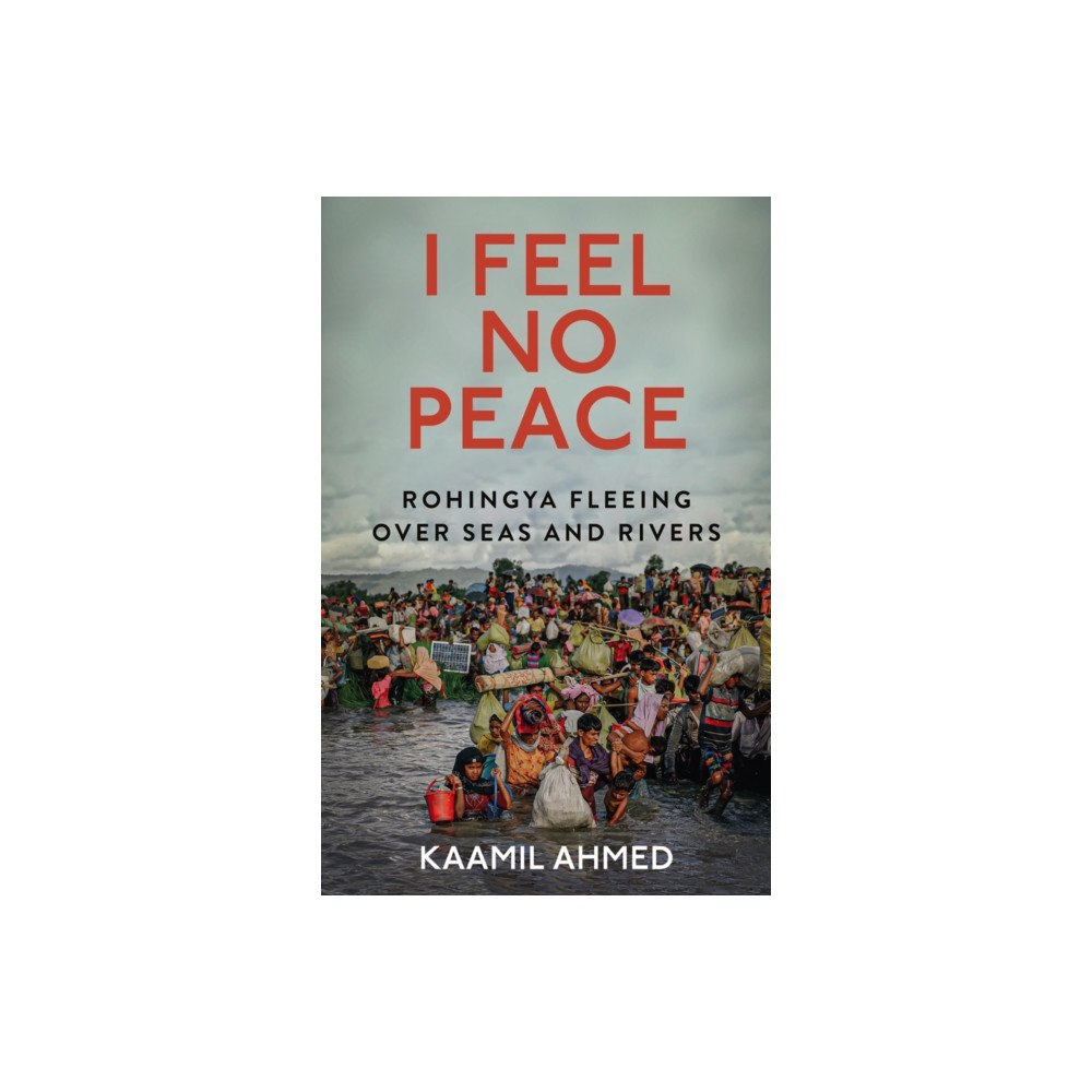 C hurst & co publishers ltd I Feel No Peace (häftad, eng)