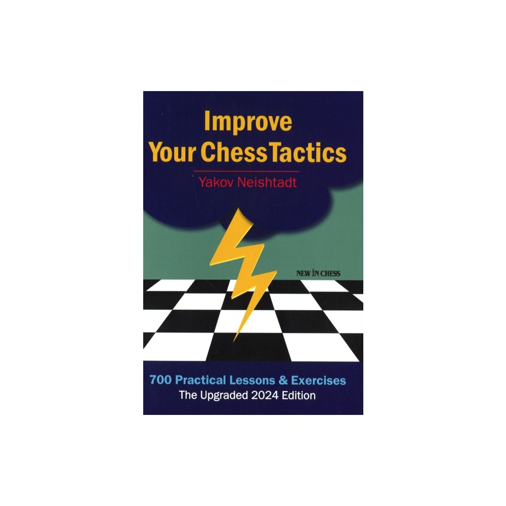 New in Chess Improve Your Chess Tactics - The Upgraded 2024 edition (häftad, eng)