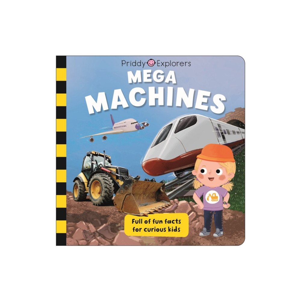 Priddy Books Priddy Explorers Mega Machines (bok, board book, eng)