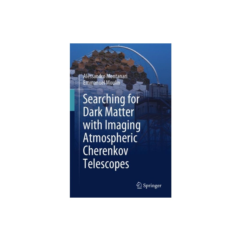 Springer International Publishing AG Searching for Dark Matter with Imaging Atmospheric Cherenkov Telescopes (häftad, eng)